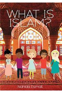 What Is Islam?