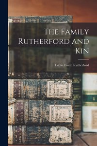 Family Rutherford and Kin