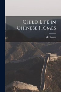 Child Life in Chinese Homes