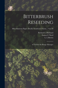 Bitterbrush Reseeding