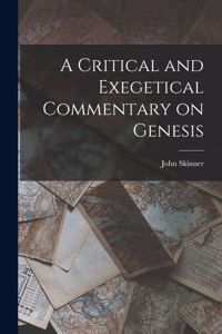 Critical and Exegetical Commentary on Genesis