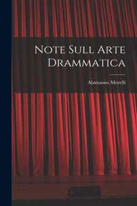 Note Sull Arte Drammatica
