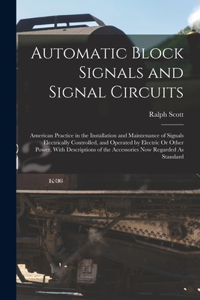 Automatic Block Signals and Signal Circuits