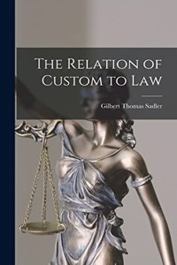 Relation of Custom to Law