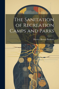 Sanitation of Recreation Camps and Parks