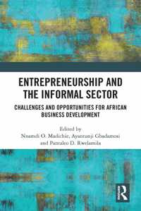 Entrepreneurship and the Informal Sector