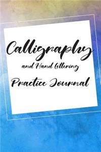 Calligraphy and Hand Lettering Practice Journal