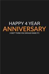 Happy 4 Year Anniversary