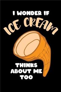 I Wonder If Ice Cream Things About Me Too