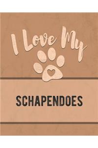 I Love My Schapendoes