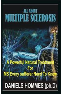 All about Multiple Sclerosis