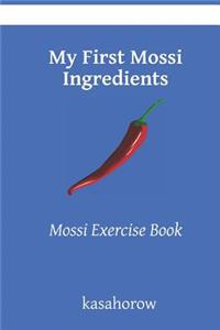 My First Mossi Ingredients