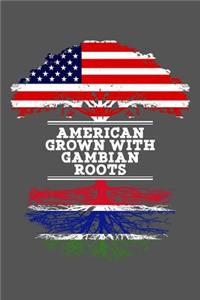 American Grown With Gambian Roots