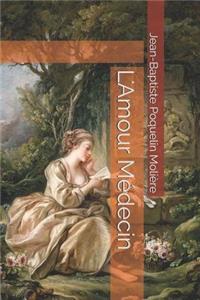 L'Amour Médecin