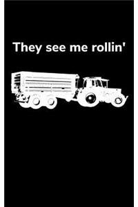 They see me rollin'
