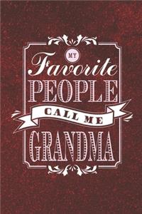 My Favorite People Call Me Grandma
