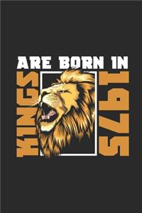 Kings Are Born In 1975