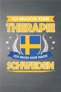 Ich brauche keine Therapie ich muss nur nach Schweden