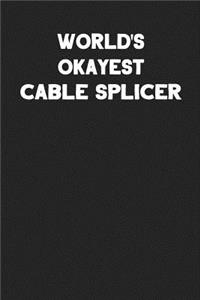World's Okayest Cable Splicer