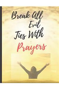 Break All Evil Ties With Prayers