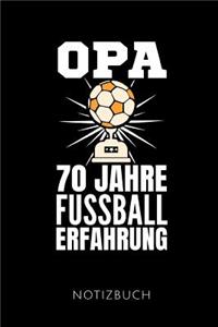 Opa 70 Jahre Fussball Erfahrung Notizbuch