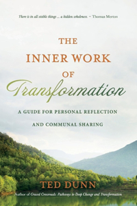 The Inner Work of Transformation