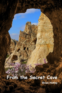 From the Secret Cave