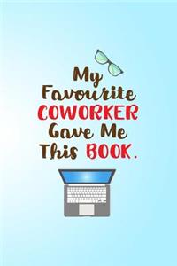 My Favourite Coworker Gave Me This Book