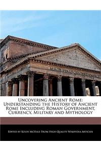 Uncovering Ancient Rome