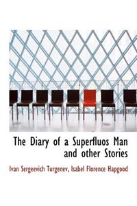 The Diary of a Superfluos Man and Other Stories