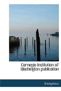 Carnegie Institution of Washington Publication