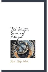 The Tourist's Spain and Portugal