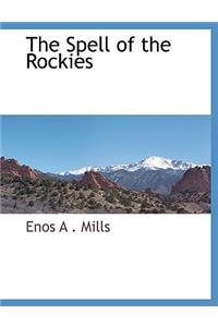 The Spell of the Rockies