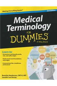 Medical Terminology for Dummies