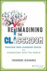 Reimagining the Classroom