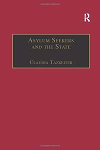 Asylum Seekers and the State