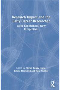 Research Impact and the Early Career Researcher