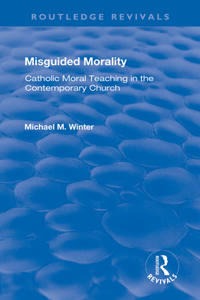 Misguided Morality