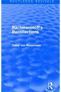 Rachmaninoff's Recollections