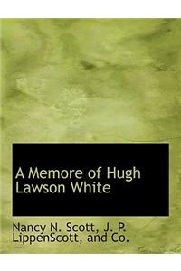 A Memore of Hugh Lawson White