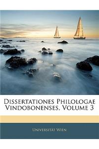 Dissertationes Philologae Vindobonenses, Volume 3