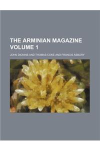 The Arminian Magazine Volume 1