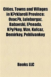 Cities, Towns and Villages in K Rklareli Province