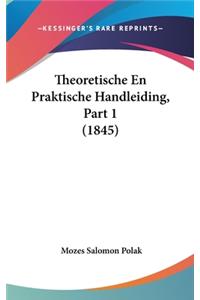 Theoretische En Praktische Handleiding, Part 1 (1845)