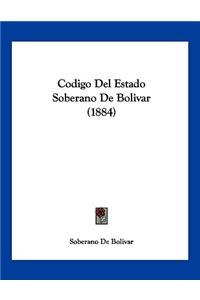 Codigo del Estado Soberano de Bolivar (1884)