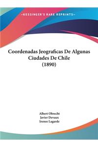 Coordenadas Jeograficas de Algunas Ciudades de Chile (1890)