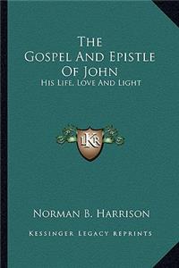 Gospel and Epistle of John