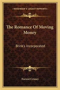 The Romance Of Moving Money