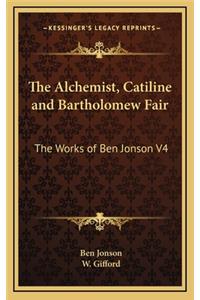 The Alchemist, Catiline and Bartholomew Fair