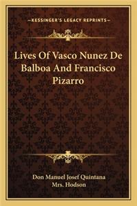 Lives of Vasco Nunez de Balboa and Francisco Pizarro